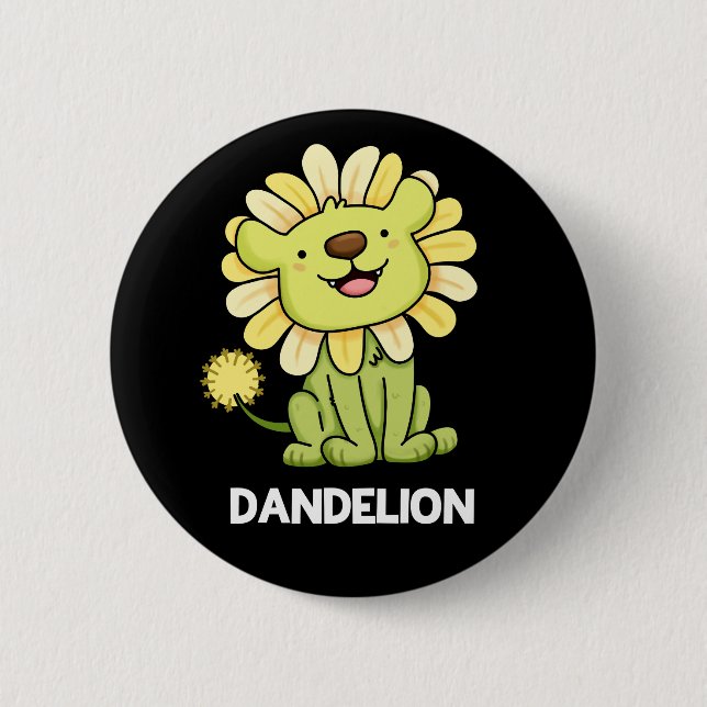 Dandelion Funny Lejon Pun Mörk BG Knapp (Framsida)