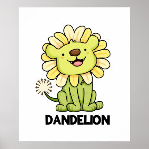Dandelion Funny Lejon Pun Poster