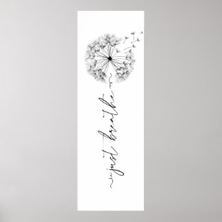 Dandelion i Vinden - Breathe in Script Poster