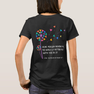 Dandelion, kära nån bakom mig, världen är en bet t shirt