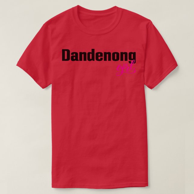 Dandenong Girl T Shirt (Design framsida)