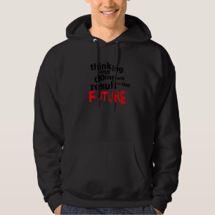 D'andra tänker sig och gör det i framtiden t hoodie