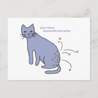 "Dandruff-Butt Kattunge" vykort
