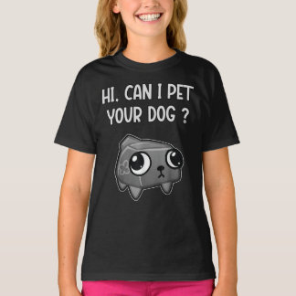 Dandy's World Pebble | Får jag be om Hund? T Shirt