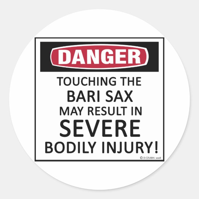 Danger Bari Sax Runt Klistermärke (Framsida)