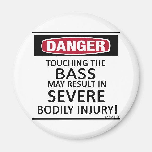 Danger Bass Magnet (Framsidan)