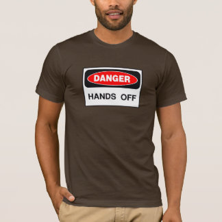 Danger Händer Av T Shirt
