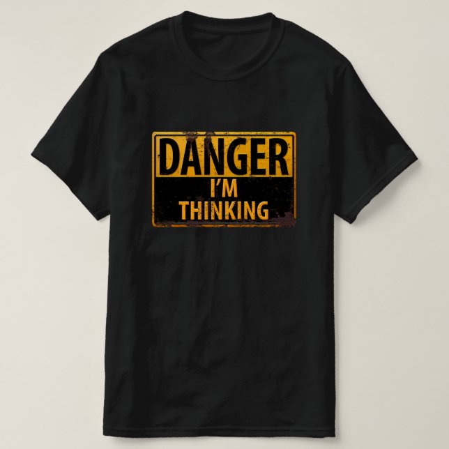DANGER, jag tänker på varningsskylten i Metall Tee (Design framsida)