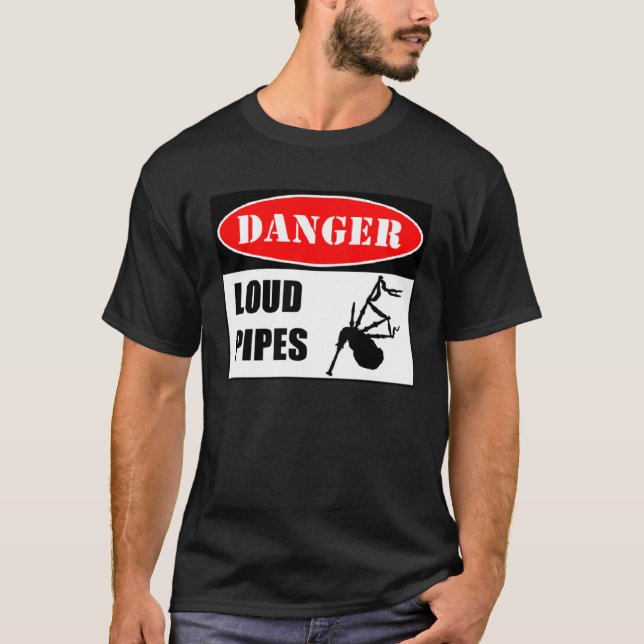 Danger Loud Rör Bagpipes T Shirt (Framsida)