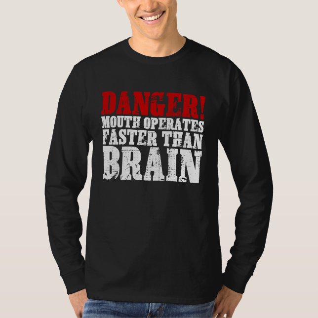 Danger Mouth Operates Faster Than Brain T Shirt (Framsida)