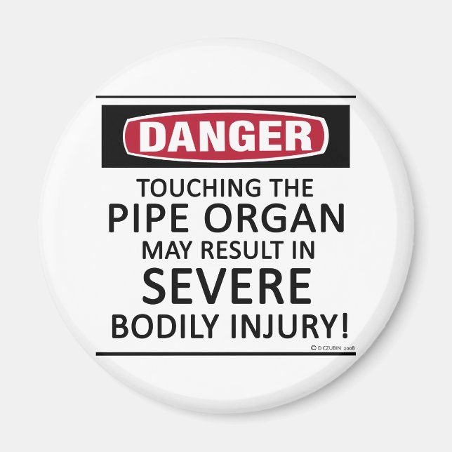 Danger Pipe Organ Magnet (Framsidan)