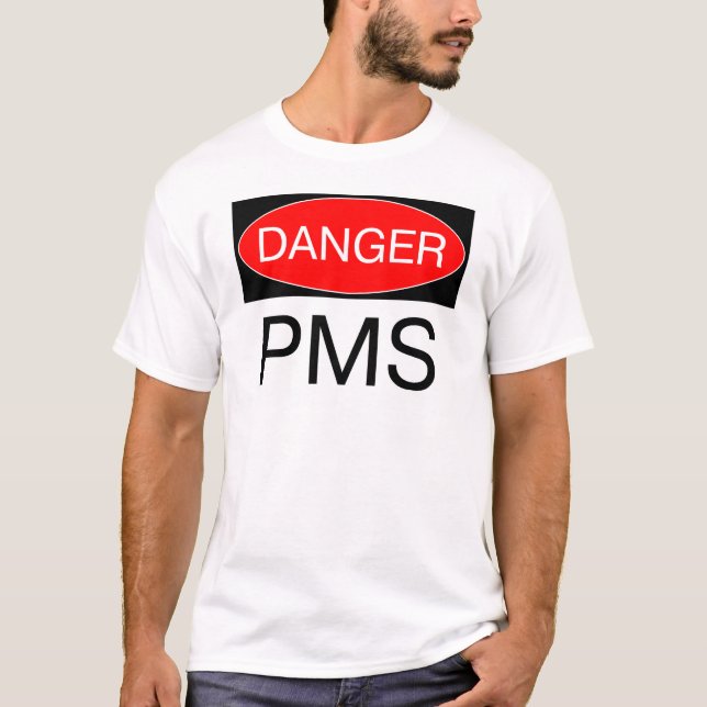 Danger - PMS Funny T-Shirt Mugg Hat Bag Mousepad (Framsida)