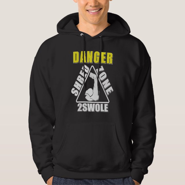 Danger Shred Zone Fitness Workout Gym Hoodie (Framsida)