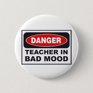danger_teacher_bad_mood knapp