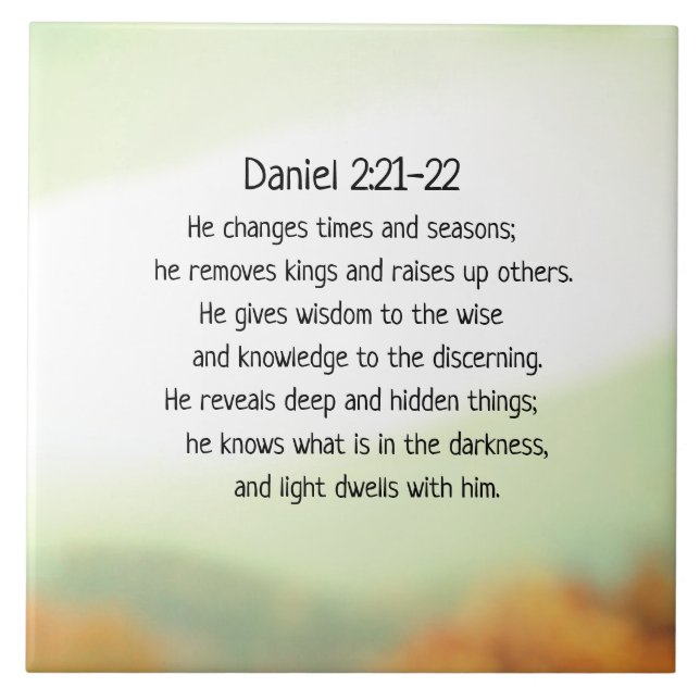 Daniel 2:21-22 Han ändrar tider och säsonger Kakelplatta (Framsidan)
