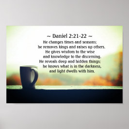 Daniel 2:21-22 Han ändrar tider och säsonger Poster
