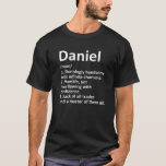 DANIEL Definition Personlig Namn Funny Birthday T Shirt<br><div class="desc">Coola och söt "Daniel"-definitionsteckning är en perfekt gåva eller present till vilken man som helst som du vill överraska. Perfekt för dig själv eller som en gåva till din favoritpojke. Köp designen nu!</div>