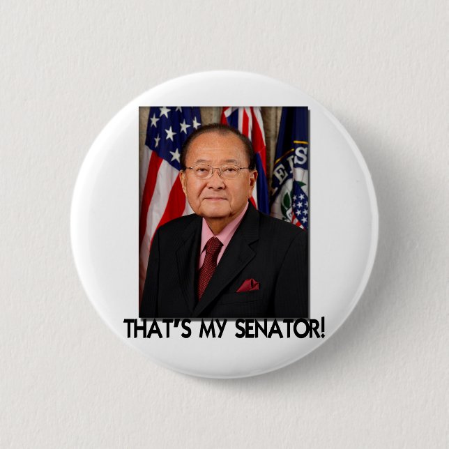 Daniel Inouye, det är min Senator! Knapp (Framsida)
