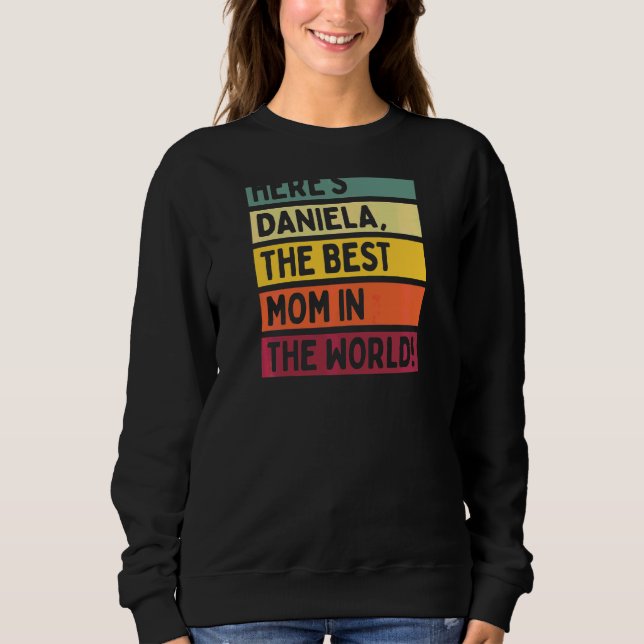 Daniela är världens bästa Mamma i Mo T Shirt (Framsida)