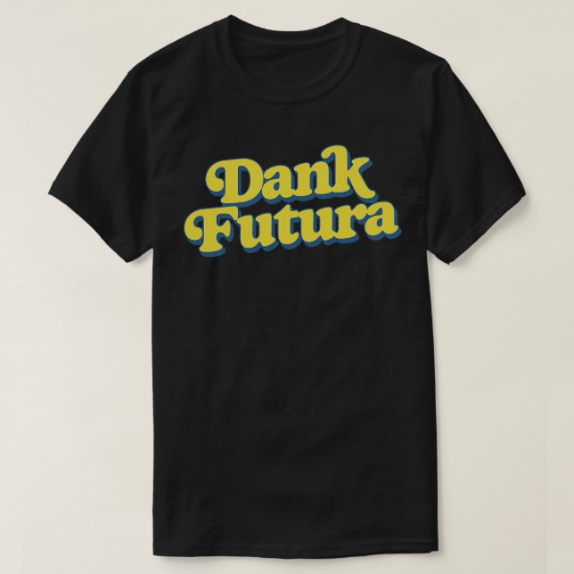 Dank Futura Retro Typography T Shirt (Design framsida)