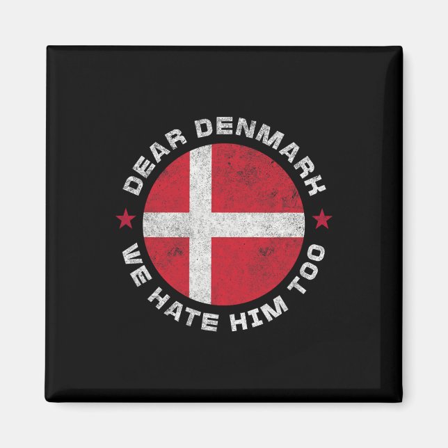 Danmark Bästa Grönland Vi hatar honom för Grönland Magnet (Framsidan)