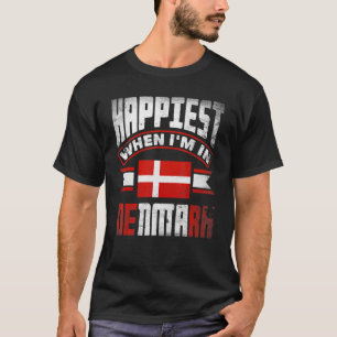 Danmark Dansk Danmark Flagga inträffar när jag är  T Shirt