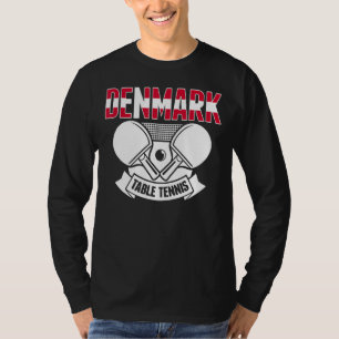 Danmark Ping Pong Proud Danish Bord Tennis Suppo T Shirt