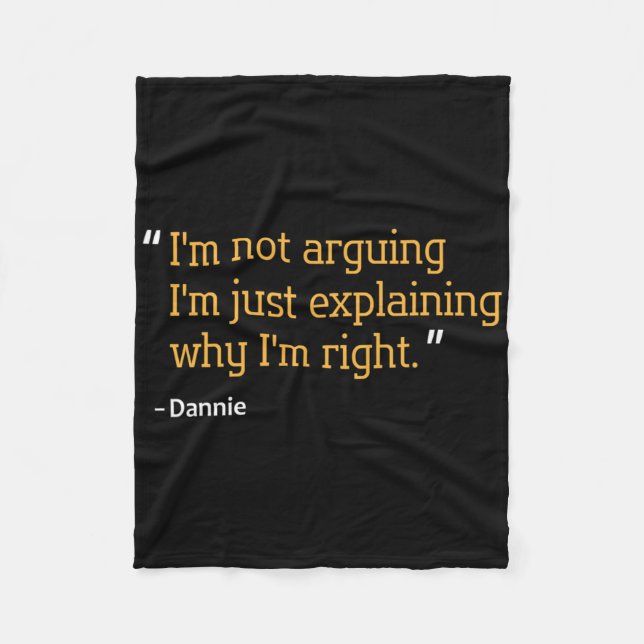 Dannie Gift Quote Funny Birthday Personlig Namn Fleecefilt (Framsidan)