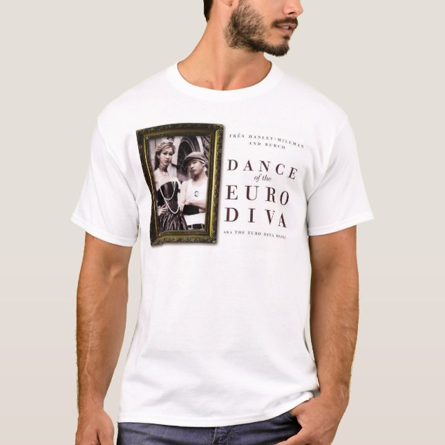 Dans av Eurodivaen - Tres Hanley & Burch T-shirt (Framsida)
