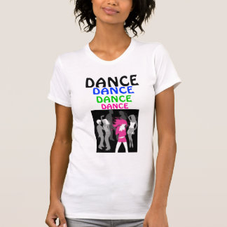 DANS DANS, DANS, DANS TEE SHIRT