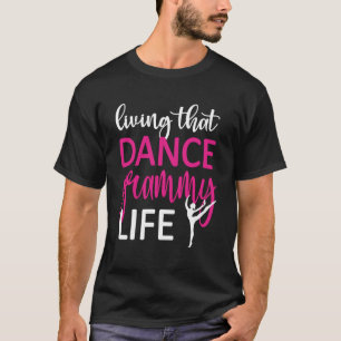 Dans Grammy Liv Dansande Grammy för en dansare T Shirt