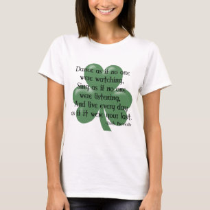Dans som, om:: Irländsk Proverb (svart design) T-shirt