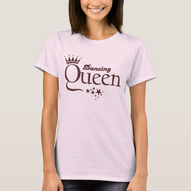 Dansa drottningen tee shirt (Framsida)