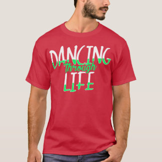 Dansa genom Life Wicked Musical T Shirt