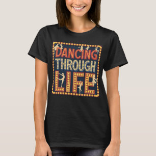 Dansa genom livet t shirt