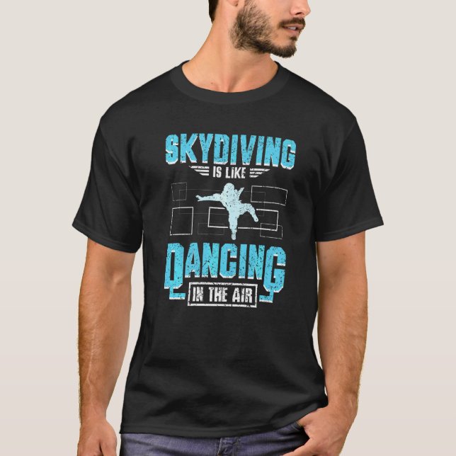 Dansa i luften fallskärmshopp t shirt (Framsida)