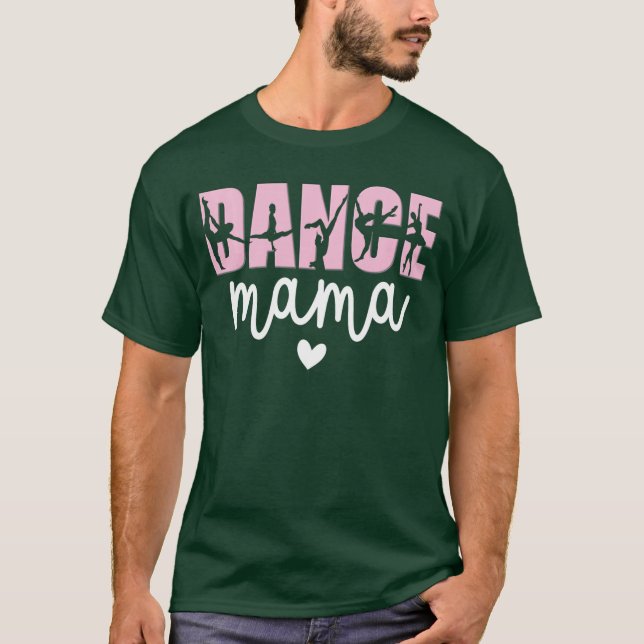 Dansa Mamma Dansa Mor Till En Dansare Dansande Mam T Shirt (Framsida)