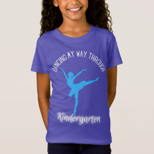 Dansa mig genom Kindergarten Blue and White T Shirt