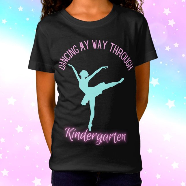 Dansa mig genom Kindergarten Lila Teal T Shirt (Skapare uppladdad)