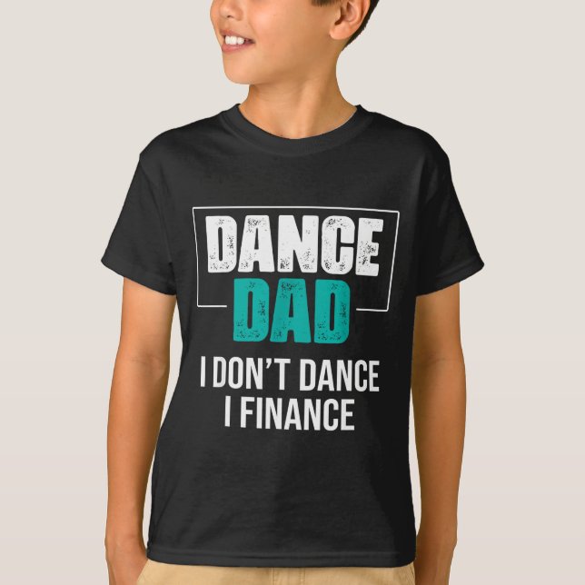 Dansa Pappa Jag Dansar Inte Jag Finansierar - Roli T Shirt (Framsida)
