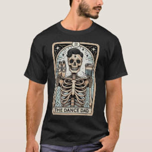 Dansa Pappa Skelett Tarot Kort Rolig Dansa Pappa T Shirt
