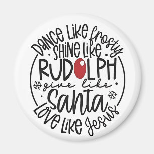 Dansa som Frosty Lysa som Rudolf Jul Magnet