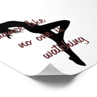 Dansa som ingen tittar på poster