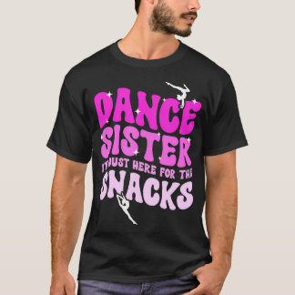 Dansa syster till en dansare syster Groovy dansa s T Shirt