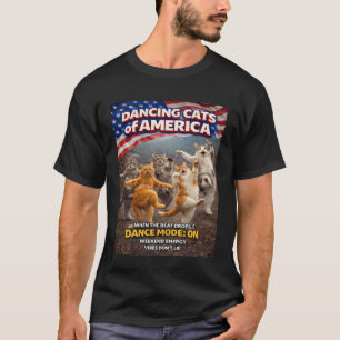 Dansande katter i Amerika Roligt danshelg Energi T Shirt