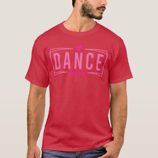 Dansande Mamma Liv Dansare Mamma Kvinnor Dans Mamm T Shirt