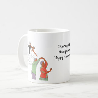 Dansar bättre än för alltid Grattis på årsdagen Kaffemugg
