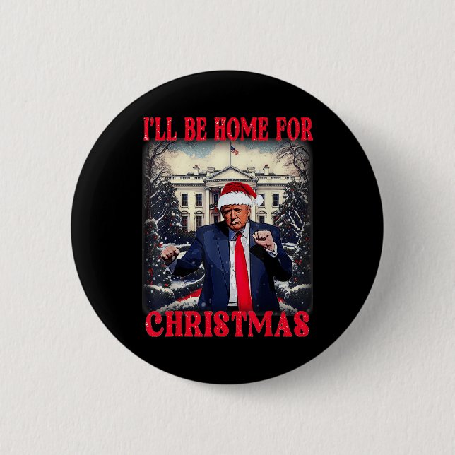 Dansar en stor humoristisk trump jag kommer hem fö knapp (Framsida)