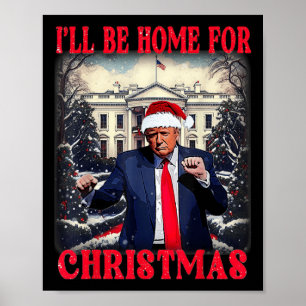 Dansar en stor humoristisk trump jag kommer hem fö poster