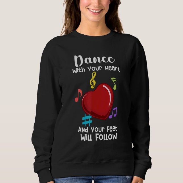 Dansar med hjärtat och din föda följer t shirt (Framsida)